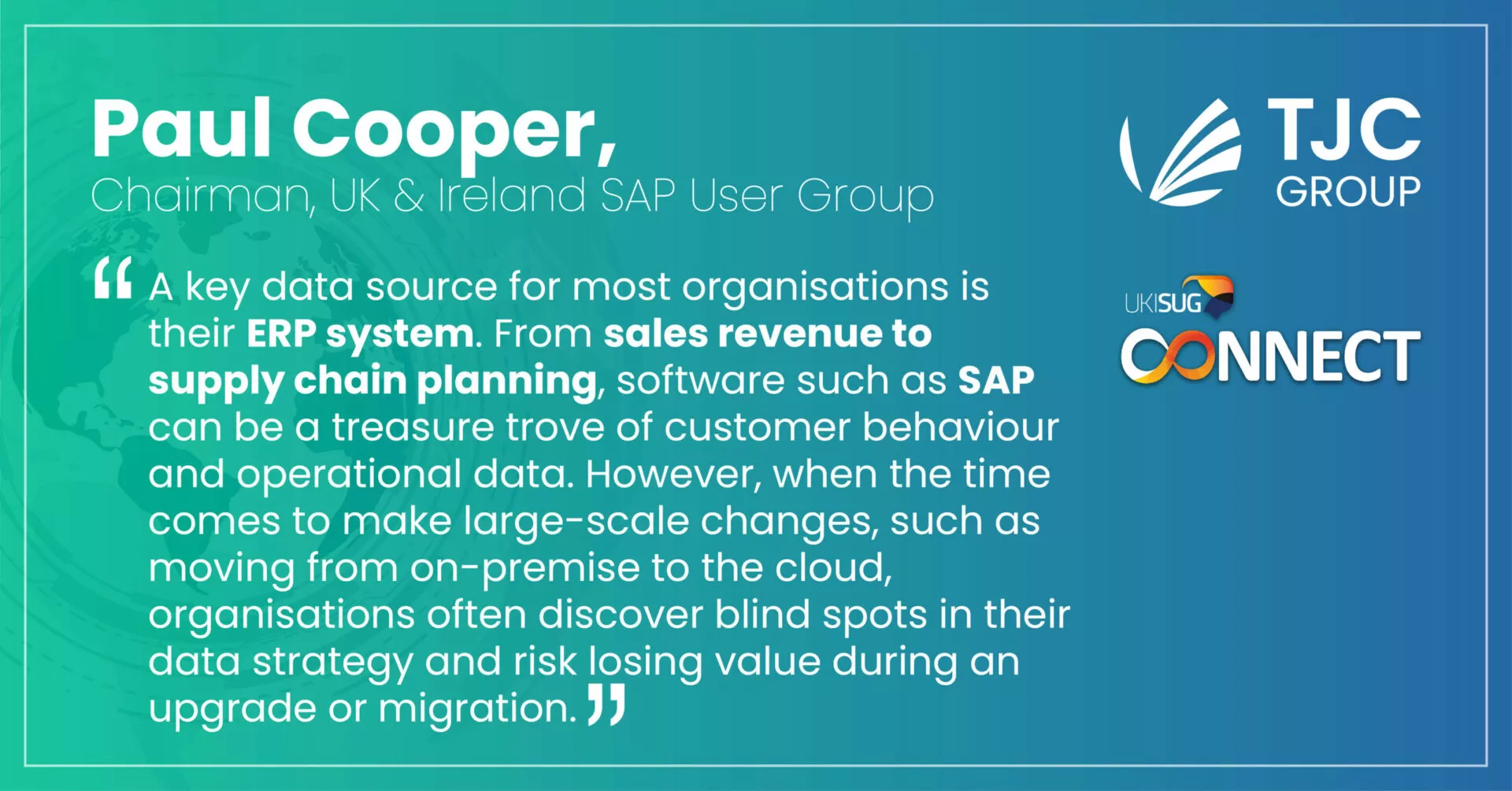 Paul Cooper, Chairman of UKISUG, quote on UKISUG Data Management for S/4HANA study 