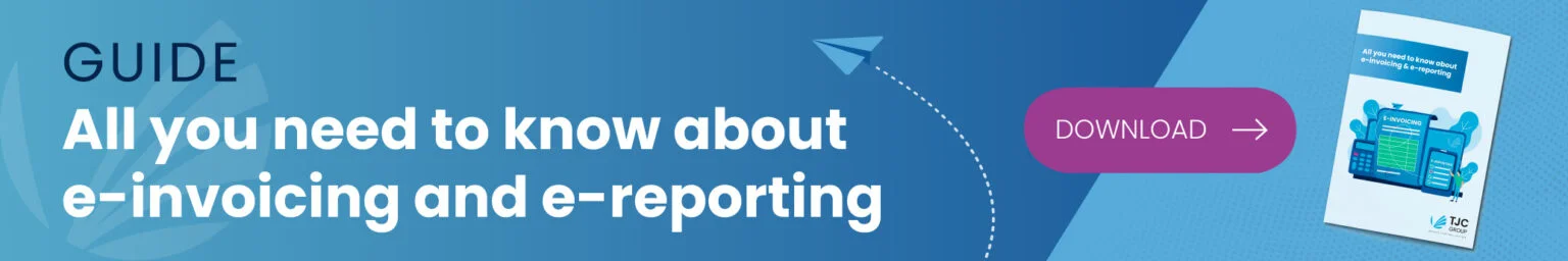All you need to know about e-invoicing and e-reporting