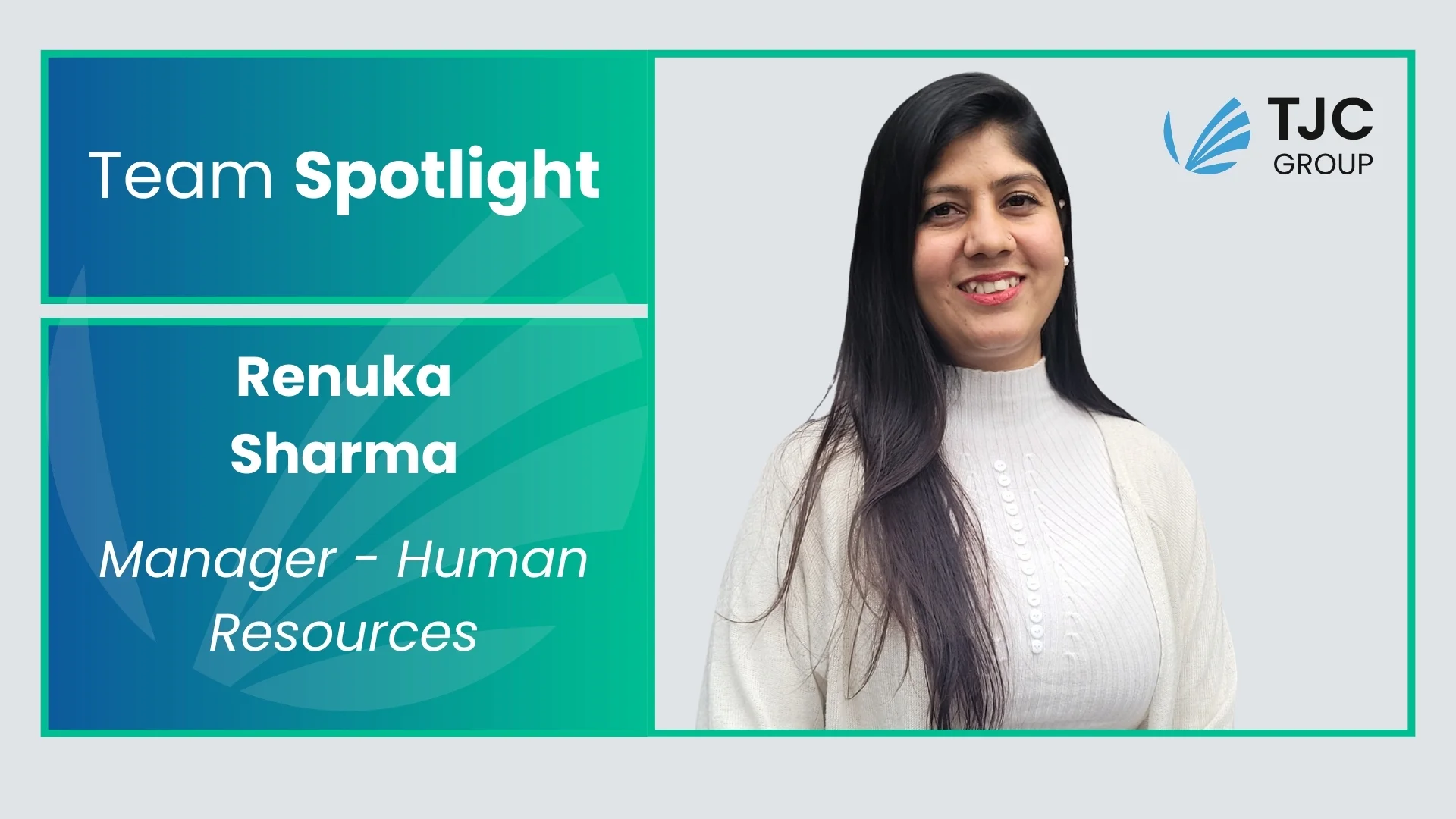 Team spotlight | Renuka Sharma – HR Manager, TJC Group